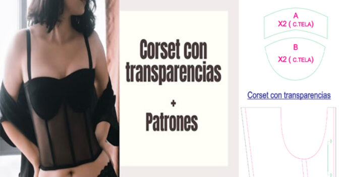 Como hacer un corset con copas y transparencias